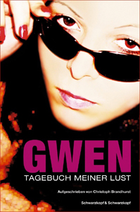 Gwen. Tagebuch meiner Lust